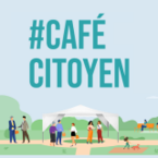 Cafés citoyens des 26 et 31 mai 